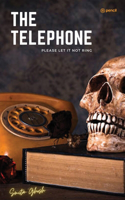 The Telephone