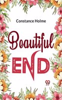 Beautiful End Constance Holme