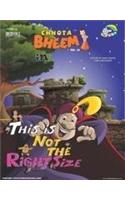 Chhota Bheem in This is Not the Right Size: v. 35