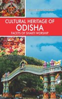 Cultural Heritage of Odisha:Facets of Shakti Worship