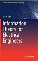 Information Theory for Electrical Engineers