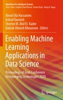 Enabling Machine Learning Applications in Data Science