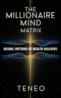 The Millionaire Mind Matrix
