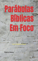 Parábolas Bíblicas Em Foco: Crer é Também Pensar