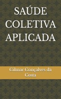 Saúde Coletiva Aplicada