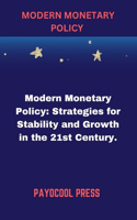 Modern Monetary Policy