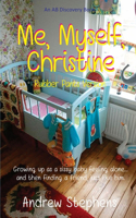 Me, Myself, Christine (Rubber Pants Version): An ABDL/Sissy Baby/Coming of age story