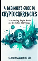 A Beginner's Guide to Cryptocurrencies