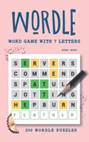 Wordle Word Game with 7 Letters: 200 Wordle Challenge Puzzles