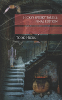 Hicks's spooky tales 2