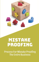 Mistake Proofing