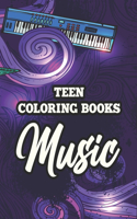 Teen Coloring Books Music: Children's Coloring Activity Pages With Musical Illustrations, Music Designs And Patterns To Color