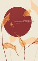 Of Crimson Threads and Saffron Leaves