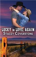 Lucky in Love, Again