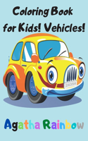 Coloring Book for Kids! Vehicles!