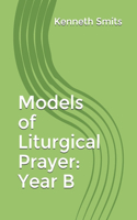 Models of Liturgical Prayer