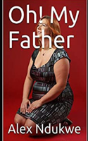 Oh! My Father