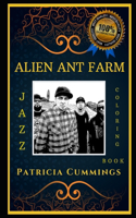 Alien Ant Farm Jazz Coloring Book