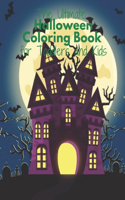 The Ultimate Halloween Coloring Book for Toddlers and Kids
