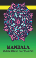 Mandala Coloring Book for Adult Relaxation