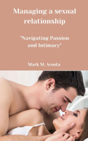 Managing a sexual relationship
