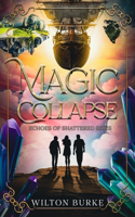 Magic Collapse