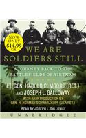 We Are Soldiers Still