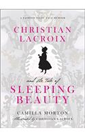 Christian LaCroix and the Tale of Sleeping Beauty