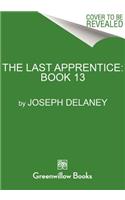 Last Apprentice: Fury of the Seventh Son (Book 13)