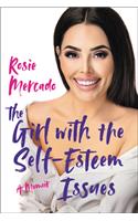The Girl with the Self-Esteem Issues
