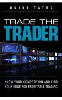 Trade the Trader