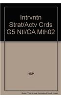 Intrvntn Strat/Actv Crds G5 Ntl/CA Mth02