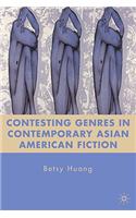 Contesting Genres in Contemporary Asian American Fiction