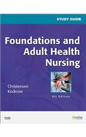 Study Guide for Foundations and Adult Health Nursing