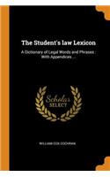The Student's law Lexicon