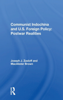 Communist Indochina And U.s. Foreign Policy