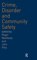 Crime, Disorder and Community Safety