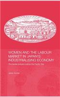 Women and the Labour Market in Japan's Industrialising Economy
