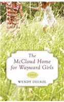 McCloud Home for Wayward Girls