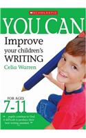 Improve Your Children's Writing Ages 7-11