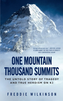 One Mountain Thousand Summits: The Untold Story of Tragedy and True Heroism on K2(English)