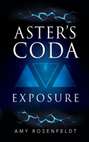 Aster's Coda - Exposure