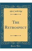 The Retrospect (Classic Reprint)