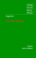 Augustine: On the Trinity Books 8-15