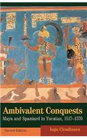Ambivalent Conquests