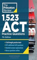 1,523 ACT Practice Questions, 7th Edition