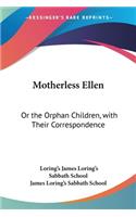 Motherless Ellen