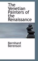 Venetian Painters of the Renaissance