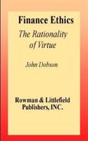 Finance Ethics: The Rationality of Virtue