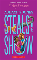 Audacity Jones Steals the Show: (2 Audacity Jones)